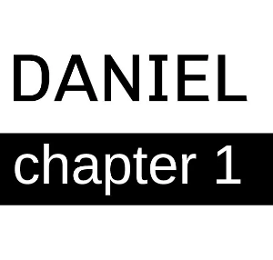 Daniel - Chapter 1