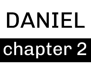 Daniel - Chapter 2