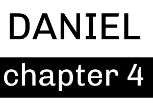 Daniel - Chapter 4
