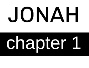 Jonah - Chapter 1