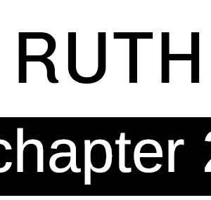Ruth - Chapter 2