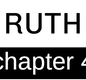 Ruth - Chapter 4