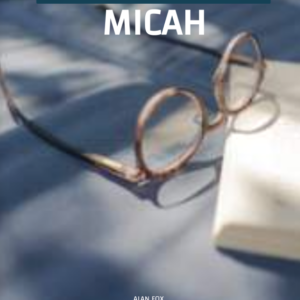 Micah - Justice, Mercy, and the Messiah