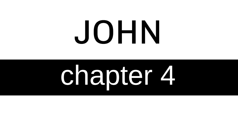 John - Chapter 4