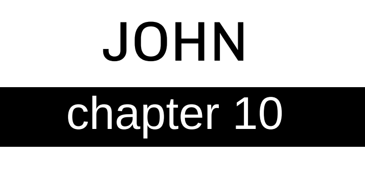 John - Chapter 10