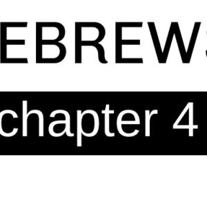 Hebrews - Chapter 4