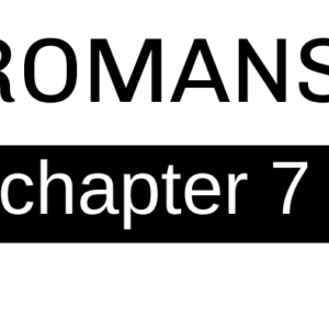 Romans - Chapter 7