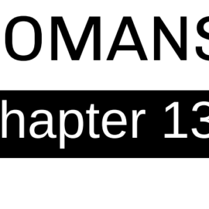 Romans - Chapter 13