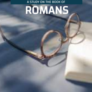 Romans - The Gospel of God's Righteousness