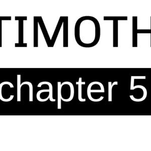 1 Timothy - Chapter 5