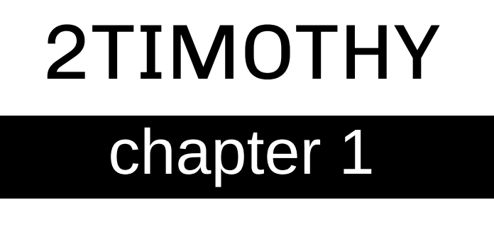 2 Timothy - Chapter 1