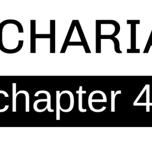Zechariah - Chapter 4