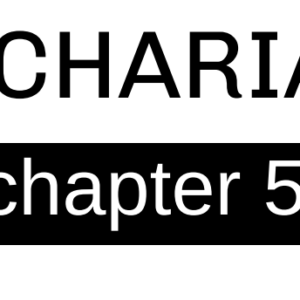 Zechariah - Chapter 5