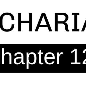 Zechariah - Chapter 12
