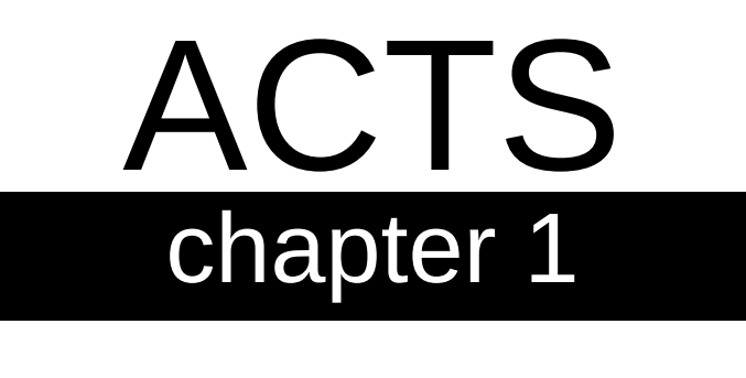 Acts - Chapter 1