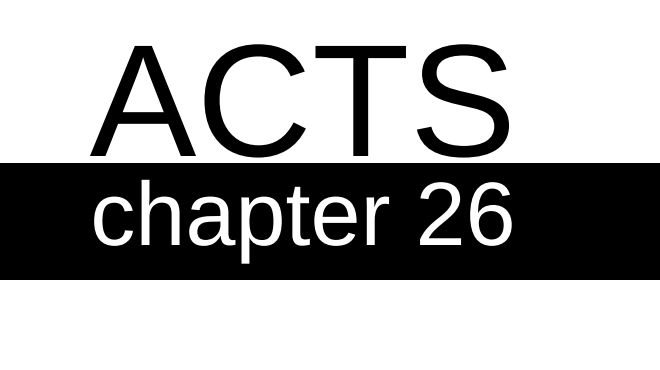Acts - Chapter 26