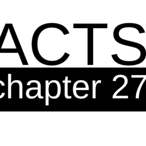 Acts - Chapter 27